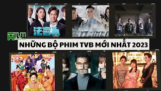 TOP 10 NHỮNG BỘ PHIM TVB HAY NHẤT 2023 MÀ BẠN KHÔNG NÊN BỎ LỠ  PHIM TVB MỚI NHẤT 2023 [upl. by Dorrehs]