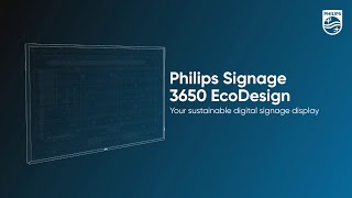 Philips Signage 3650 EcoDesign [upl. by Arakahs979]