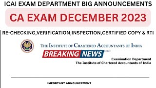 Breaking News  ICAI biggest Announcement RecheckingverificationInspectionCertified CopiesRTI [upl. by Baptista]