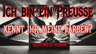 ▶️Ich bin ein Preuße kennt ihr meine Farben⚫️⚪️RockMetal Cover von DePré [upl. by Templeton]