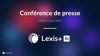 Conférence de Presse LexisNexis  Lancement Lexis AI [upl. by Thera]