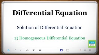 Differential Equation GATE Homogeneous Differential Equation l Solution of Differential Equation [upl. by Asirb847]