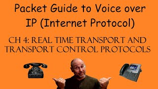 The Packet Guide to VoIP Chapter 4  RTP and RTCP [upl. by Euqinoj]