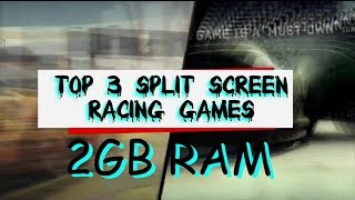 Top 3 Split Screen Racing Games 2GB RAM [upl. by Ragse]