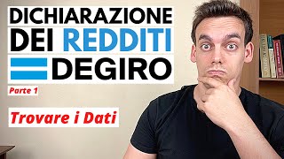 La Dichiarazione dei Redditi di DEGIRO 📋 Parte 1 Trovare i Dati [upl. by Yderf]