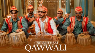 Bc Anthem Quwwali  Tera Bhai Paul Official Video New Quwwali Song 2023  TeraBhaiPaul new Song [upl. by Aerdnna981]