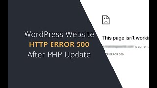 WordPress Get ERROR 500 After Updating PHP to Version 8x [upl. by Devora]