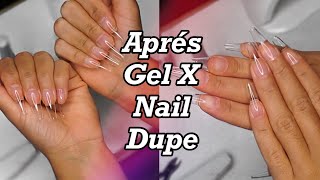 APRÉS GEL X NAIL DUPE  Easy and Affordable Gel Nails [upl. by Luella]