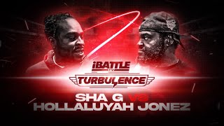 SHA G vs HOLLALUYAH JONES  iBattleTV [upl. by Stanly773]