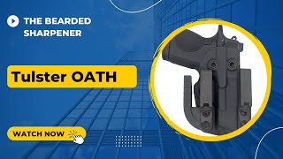 Tulster Oath Holster  Update [upl. by Atikehs]