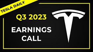 Tesla Q3 Earnings Call 2023 TSLA [upl. by Naerol]