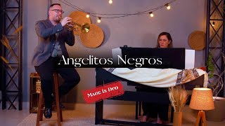 Angelitos Negros Duo trompeta y Piano [upl. by Sweatt965]