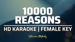 10000 Reasons  KARAOKE  Female Key [upl. by Nyladnewg]