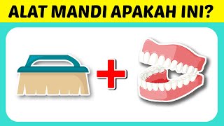 KAMU RAJIN MANDI COBA JAWAB TEKATEKI TEBAK NAMA PERALATAN MANDI INI [upl. by Erving899]