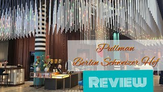 Review Pullman Berlin Schweizerhof [upl. by Oivaf]