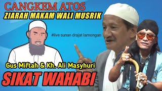 gus miftah bersama abah ali masyhuri terbaru 2024 sikat wahabi  live sunan drajat lamongan [upl. by Chae]