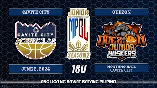 Junior MPBL Season 2  Cavite City Aces Solar VS Quezon Junior Huskers  18U [upl. by Kisor706]