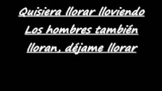 Toby Love  Llorar Lloviendo lyrics [upl. by Silden]