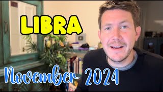 Libra November 2024 Horoscope [upl. by Talmud]