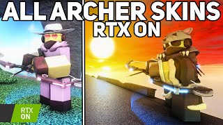 RTX ON All Archers skins  Tower Defense Simulator [upl. by Stoller]