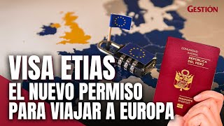 VISA ETIAS requisitos y cómo tramitar el nuevo permiso para viajar a Europa [upl. by Doroteya]