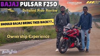 Pulsar F250  Faired Bike  18 L onroad  Tamil Review User Exp  Chakkaram [upl. by Scarrow]