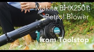 Makita BHX2501 Petrol Blower from Toolstop [upl. by Dygall846]