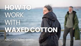 WAXED COTTON FABRIC Secrets You Need to Know [upl. by Ynohtnaed]