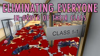 Eliminating Everyone in Order of Their Class Yandere Simulator [upl. by Drahnreb455]