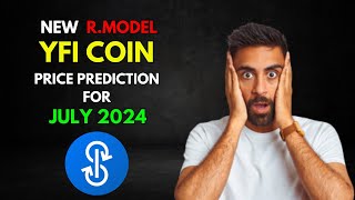 YFI RModel Based YEARN FINANCE Price Prediction for JULY 2024 [upl. by Treblah349]