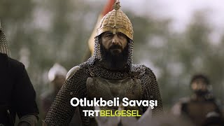 Otlukbeli Savaşı  Savaşın Efsaneleri  TRT Belgesel [upl. by Cline773]