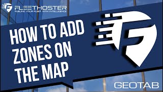 How To Add Zones On The Geotab Map [upl. by Dwan748]