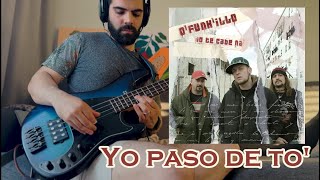 OFunkillo  Yo paso de to  Bass Cover  Maicol Veas [upl. by Assile]