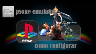 tutorial de Como configurar o emulador de ps1 FPse para android  xperia x8 [upl. by Anne-Marie353]