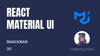 React Material UI Tutorial  35  Snackbar [upl. by Bonaparte]