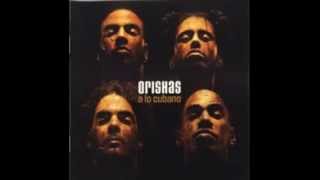 Orishas  1999 [upl. by Yesnyl712]