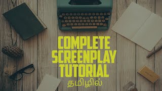 How to Write a Screenplay  Advanced  திரைக்கதை எழுதுவது எப்படி  Complete Script Writing Tutorial [upl. by Nomead]