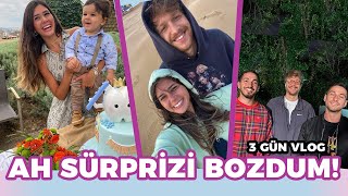 AH SÜRPRİZİ BOZDUM  3 Gün Vlog [upl. by Ehcram]