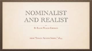 quotNominalist and Realistquot an essay by Ralph Waldo Emerson [upl. by Einaffit40]