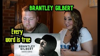 Every word is true Brantley Gilbert  Hard Days Lyric Video [upl. by Albarran]