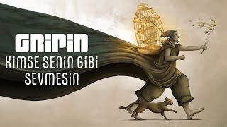 gripin  Kimse Senin Gibi Sevmesin Official Video [upl. by Avilo]