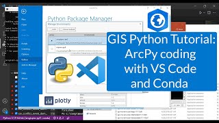 GIS Python Tutorial ArcPy Coding with VS Code and Conda GIS Python Code ArcPy ArcGIS Pro [upl. by Angelo]