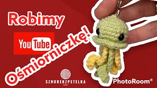 Robimy ośmiorniczkę na szydełku Tutorial krok po kroku [upl. by Alden]