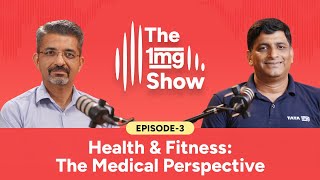 Health amp Fitness The Medical Perspective [upl. by Capone]