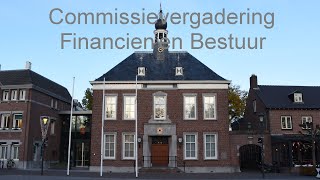 Commissie Financiën en Bestuur dinsdag 5 november 2024 1930 uur [upl. by Cleland]