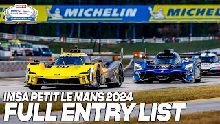 IMSA PETIT LE MANS ENTRY LIST 2024  EVERY TEAMS AND DRIVER AT ROAD ATLANTA [upl. by Kindig]