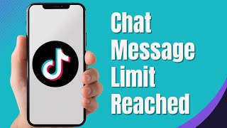 How to Fix Chat Message Limit Reached TikTok  TikTok Chat Messages Limit Reached  2024 [upl. by Lehcyar]