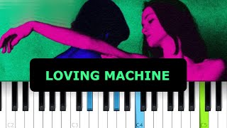 TV Girl  Loving Machine Piano Tutorial [upl. by Reidar422]