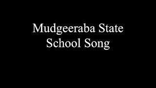 Mudgeeraba State School Song [upl. by Nilerual]