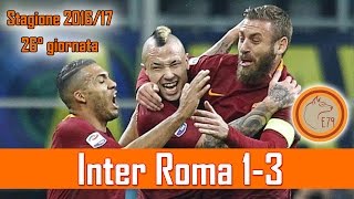 Mamma mia Nainggolan  Inter Roma 13 [upl. by Mulderig]